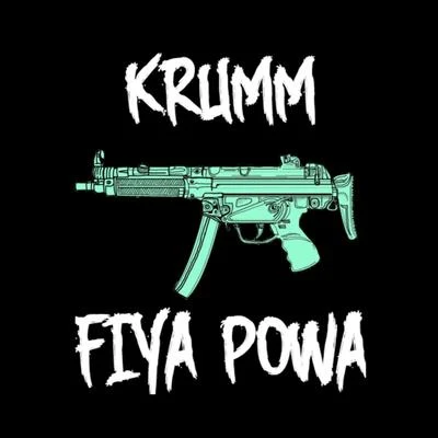 KrummFiya Powa - Single