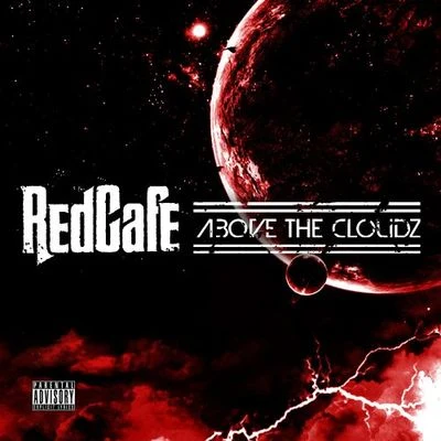 Red CafeAbove The Cloudz