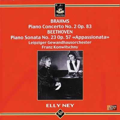 Elly NeyBrahms: Piano Concerto No. 2 & Beethoven: Piano Sonata No. 23