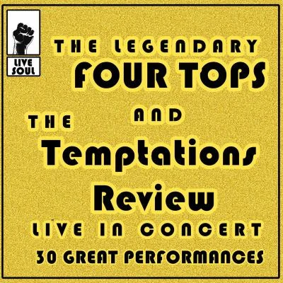 Four TopsThe Legendary Four Tops and The Temptations Review: Live in Concert 30 Great Performances