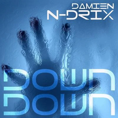 Damien N-DrixDown Down