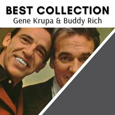 Buddy Rich/Gene KrupaBest Collection Gene Krupa & Buddy Rich