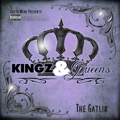 The GatlinKingz & Queenz