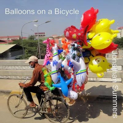 Jonathan SummersBalloons on a Bicycle