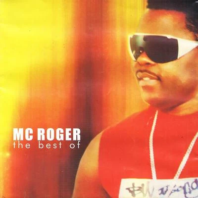 Mc RogerThe Best Of