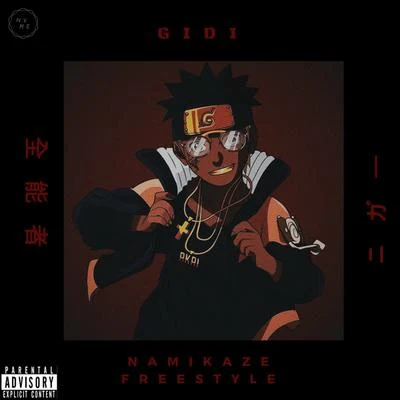 GidiNamikaze (Freestyle)