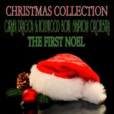 Capitol Symphony Orchestra/Carmen DragonChristmas Collection: The First Noel