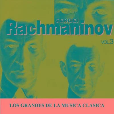 Sergei Rachmaninov/Sinfonia Varsovia/José CuraLos Grandes de la Musica Clasica - Sergei Rachmaninov Vol. 3