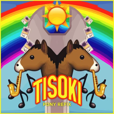 TisokiPony (Tisoki Refix)