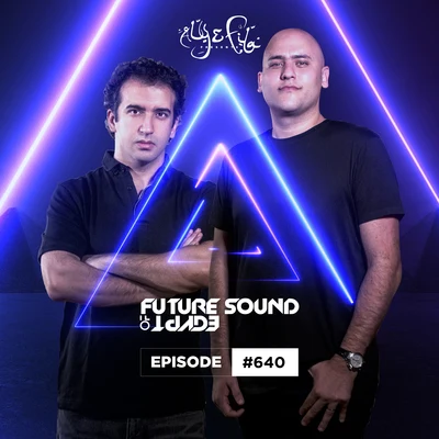 Aly & FilaFSOE 640 - Future Sound Of Egypt Episode 640 (Live from Ministry Of Sound, March 2020)