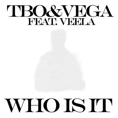 Veela/InvermereWho Is It (feat. Veela