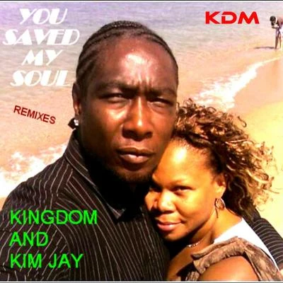 Kingdom/Tiara ThomasYou Saved My Soul (Remixes)