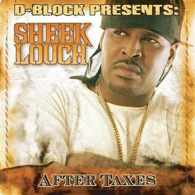 Sheek LouchAfter Taxes