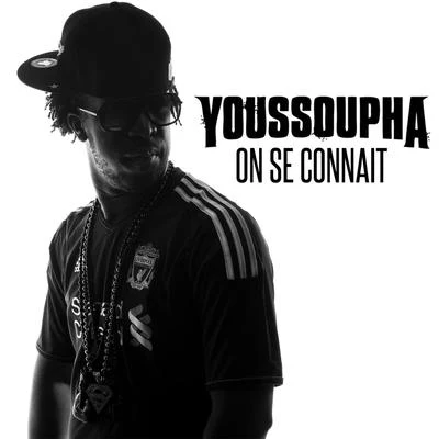 YoussouphaOn se connaît