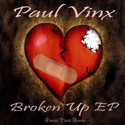 Paul Vinx/Steve Norton/Tune Brothers/Patrick Hofmann/USB Players/Luca DebonaireBroken Up EP