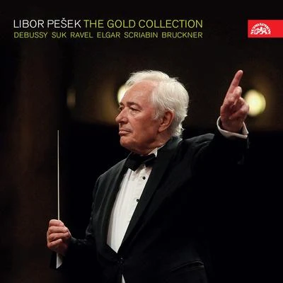 Libor PešekMike ClementsSimon FosterRoyal Liverpool Philharmonic OrchestraAndrew KeenerLibor Pešek - The Gold CollectionDebussy, Suk, Ravel, Elgar, Skrjabin, Bruckner