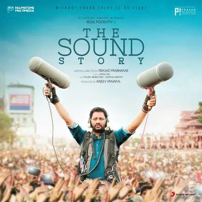 Sushin Shyam/Rahul RajThe Sound Story (Original Motion Picture Soundtrack)