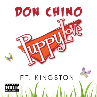 Don ChinoPuppy Love (feat. Kingston)