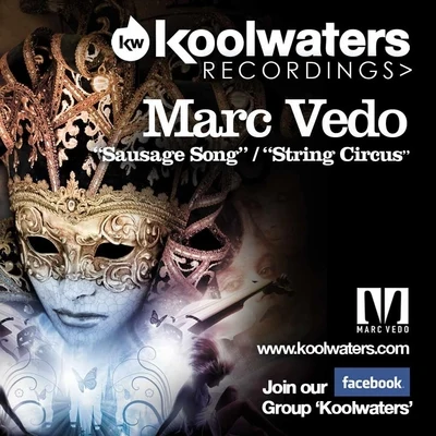 Marc VedoSausage SongString Circus