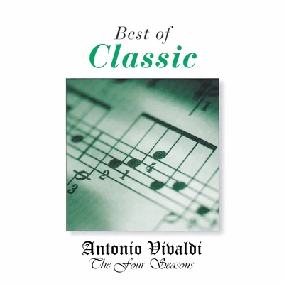 Alberto LizzioBest of Classic: Vivaldi, The Four Seasons