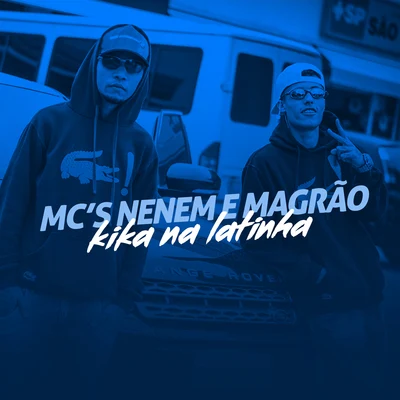 MC NenémKika na Latinha