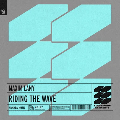 Maxim LanyRiding The Wave