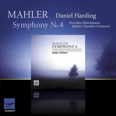 Mahler Chamber OrchestraJanine JansenDaniel HardingMahler: Symphony No 4 in G major