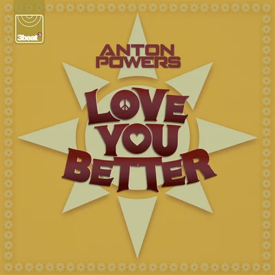 Anton Powers/RedondoLove You Better