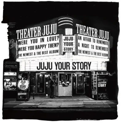 JUJUYOUR STORY