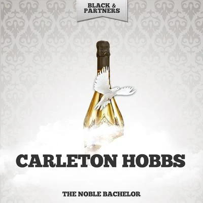 Carleton HobbsThe Noble Bachelor