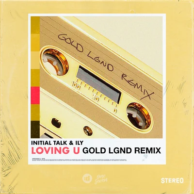 iLYLoving U (GOLD LGND Remix)