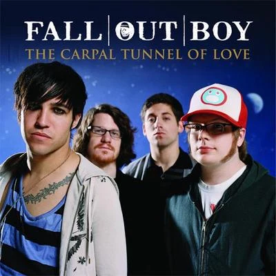 Fall Out BoyThe Carpal Tunnel of Love