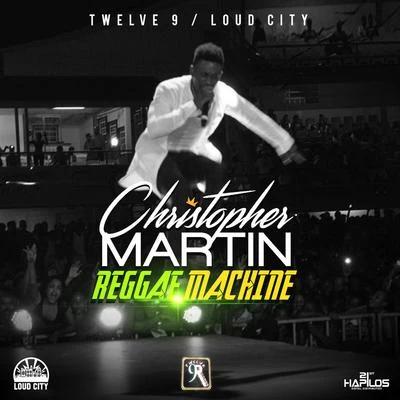 Christopher MartinReggae Machine - Single