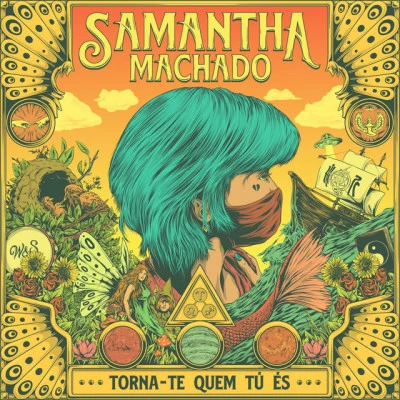 Samantha MachadoTorna-te Quem Tú És