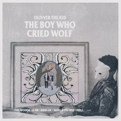 Olivver the Kid/Skizzy MarsThe Boy Who Cried Wolf