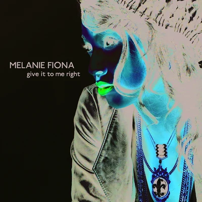 Melanie FionaGive It To Me Right (Intl Maxi)