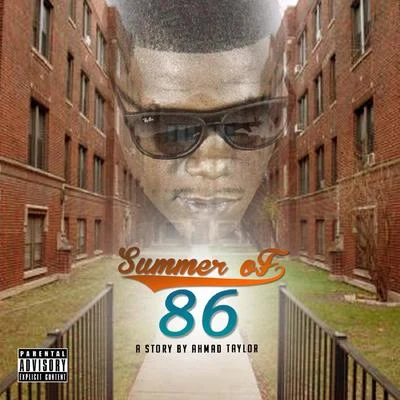 Ahmad da GodSummer of 86 a Story by Ahmad Taylor