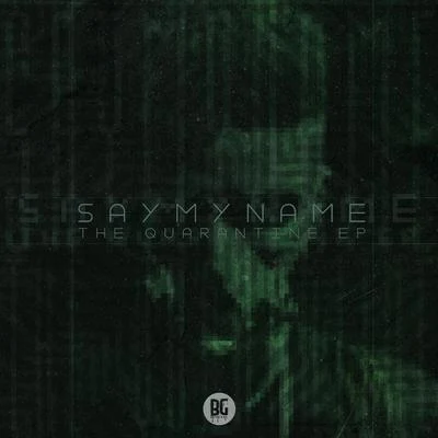 SAYMYNAME/Henry FongQuarantine EP