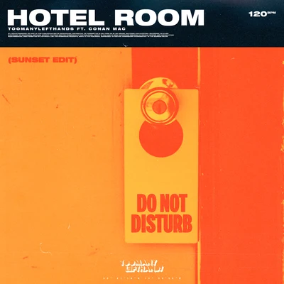 Toomanylefthands/BladtkramerHotel Room (Sunset Edit)