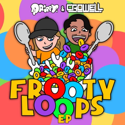 CrowellFROOTY LOOPS