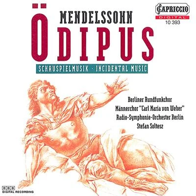 Stefan SolteszMENDELSSOHN, Felix: Oedipus at Colonus (Soltesz)