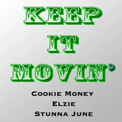 Cookie Money/Philthy Richkeep IT mov in (feat. El子EST UN那June) - single