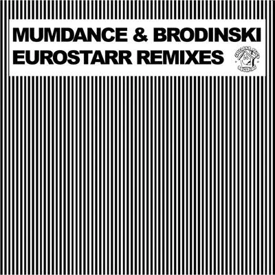 BrodinskiEurostarr Remixes