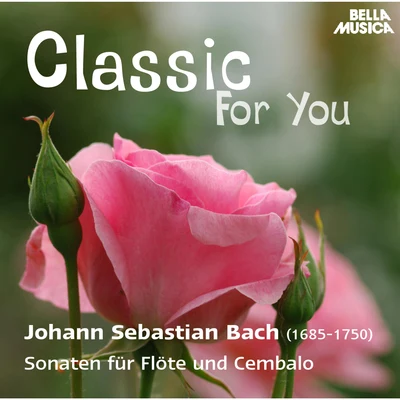 Zuzana Ružicková/Miloš JurkovičClassic for You: Bach: Sonaten für Flöte und Cembalo