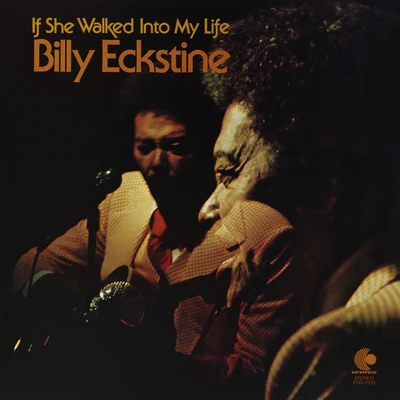 Billy Eckstine/Quincy Jones/Toots ThielemansIf She Walked Into My Life