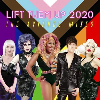 Adam Joseph/PeppermintLIFT THEM UP 2020 (The Aviance Mixes)