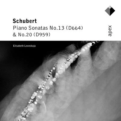 Elisabeth LeonskajaSchubert : Piano Sonatas Nos 13 & 20 - Apex