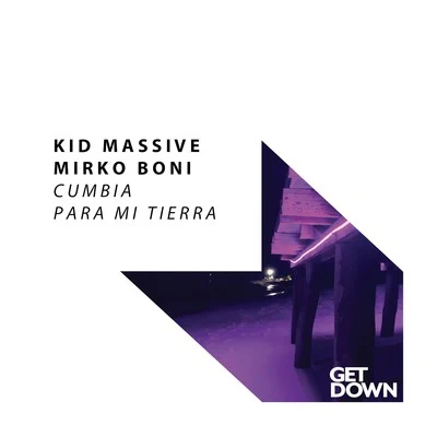 Kid MassiveCumbia Para Mi Tierra