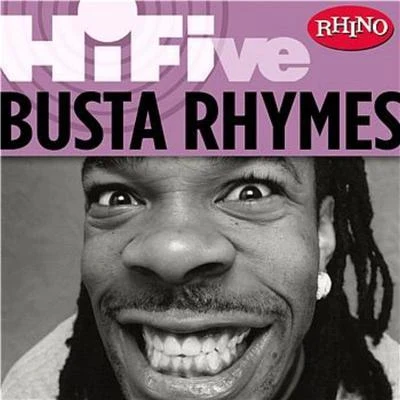 Busta RhymesRhino Hi-Five: Busta Rhymes