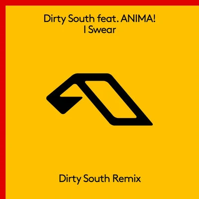 Dirty South/Daniel Merriweather/Mark RonsonI Swear (Dirty South Remix)